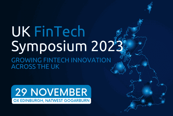 A digital poster for the UK FinTech Symposium 2023. Event details include "Growing FinTech Innovation Across the UK" and date and location "29 November, Ox Edinburgh, Natwest Gogarburn." The background features a stylized map of the UK with lighted points indicating locations.
