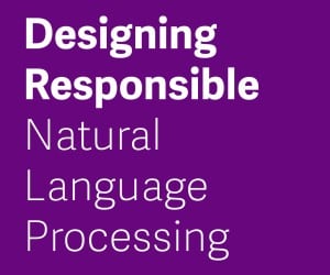 Purple background with white text reading "Designing Responsible Natural Language Processing.